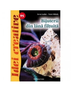 BIJUTERII DIN LÂNĂ FILŢUITĂ - IDEI CREATIVE 